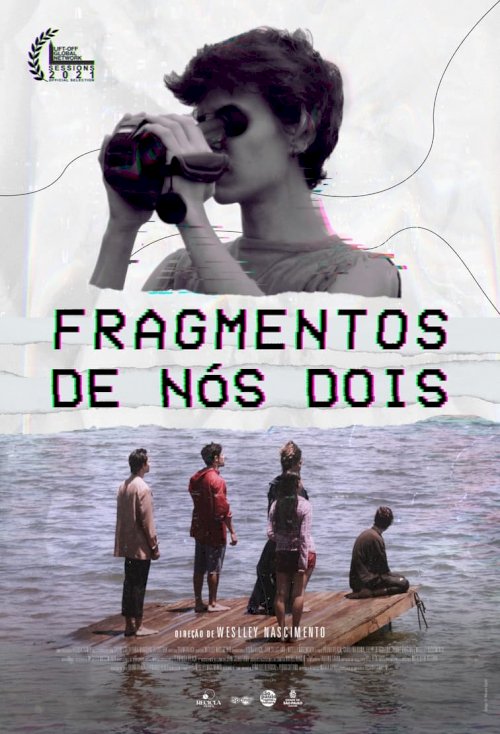 Fragmentos de Nós Dois Fragmentos de Nós Dois