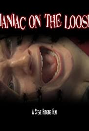 Maniac On The Loose Maniac On The Loose