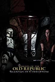 Knights of the Old Republic: Shadows of Corruption Knights of the Old Republic: Shadows of Corruption