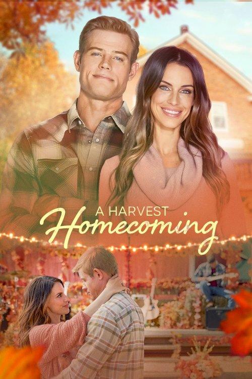 A Harvest Homecoming A Harvest Homecoming