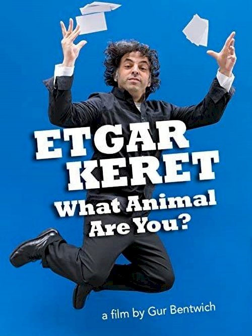 Etgar Keret What Animal R U? Etgar Keret What Animal R U?