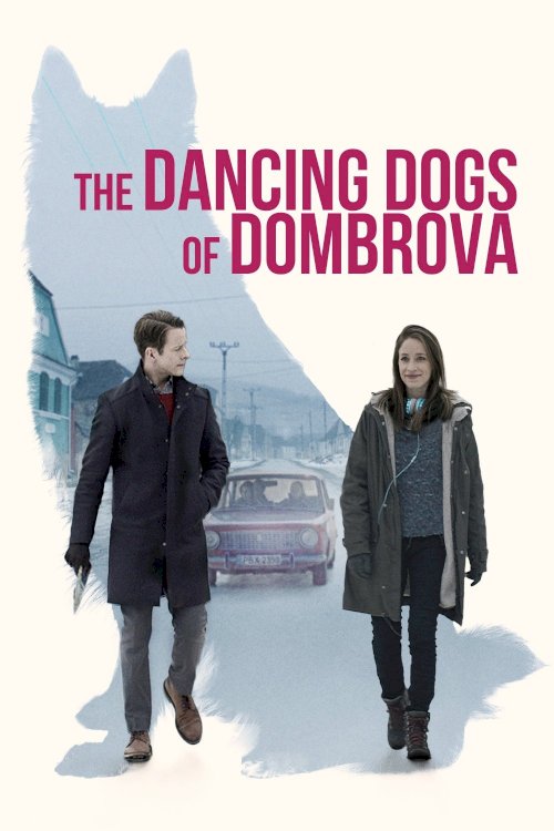 The Dancing Dogs of Dombrova The Dancing Dogs of Dombrova