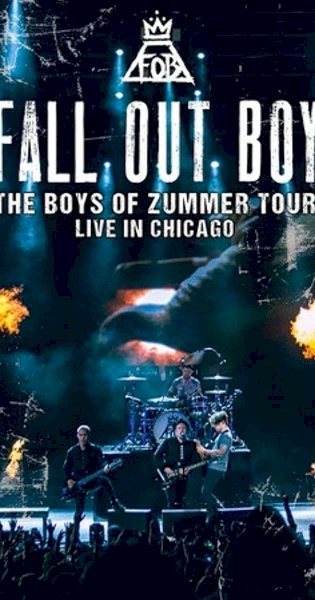 Fall Out Boy: The Boys of Zummer Tour Live in Chicago Fall Out Boy: The Boys of Zummer Tour Live in Chicago