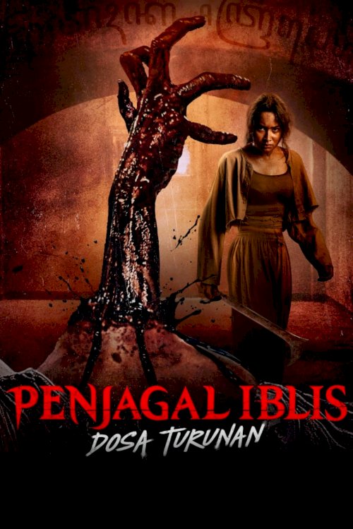 Penjagal Iblis: Dosa Turunan Penjagal Iblis: Dosa Turunan