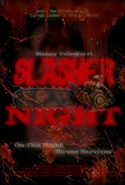 Slasher Night Slasher Night