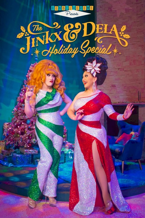 The Jinkx & DeLa Holiday Special The Jinkx & DeLa Holiday Special