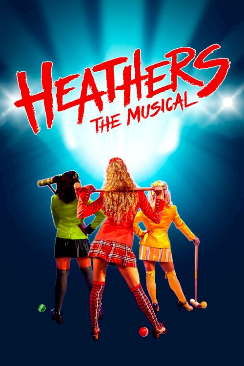 Heathers: The Musical Heathers: The Musical
