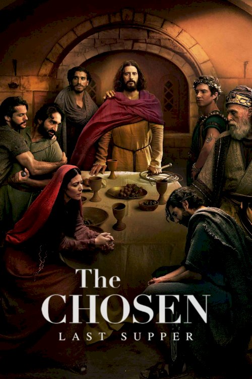 The Chosen: Last Supper The Chosen: Last Supper