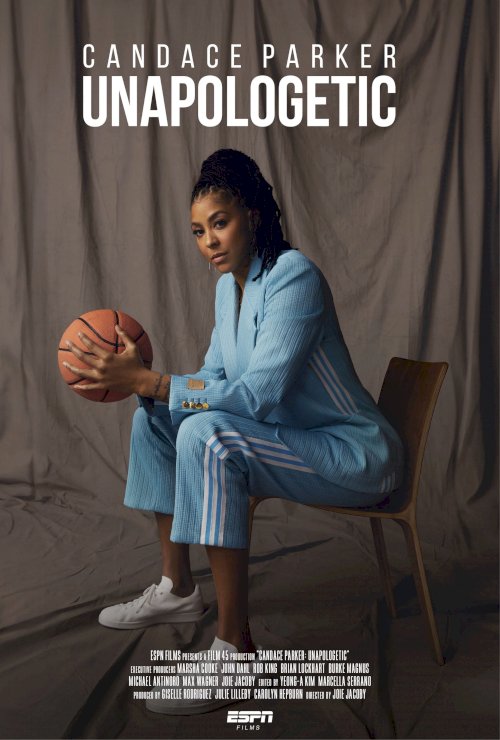 Candace Parker: Unapologetic Candace Parker: Unapologetic