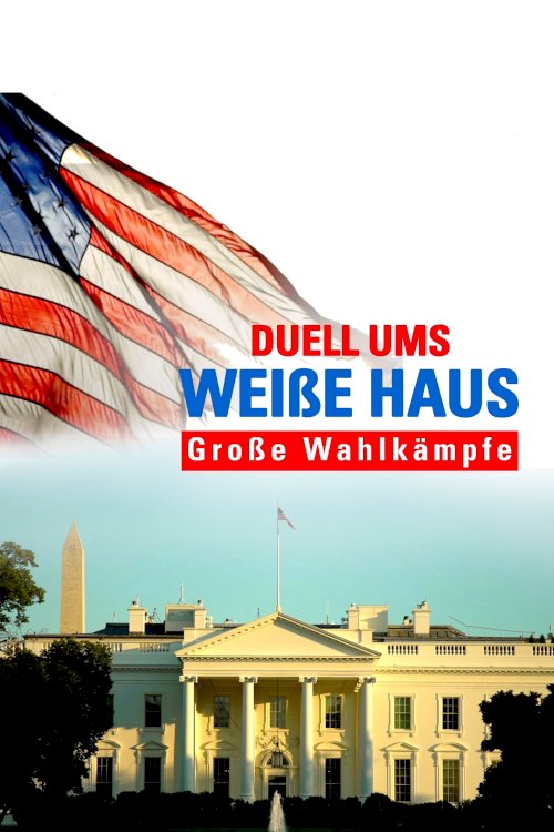 Duel for the White House Duel for the White House