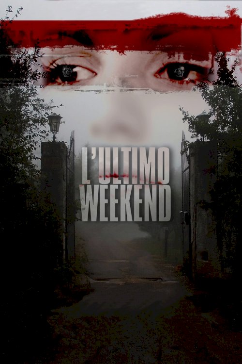 L'ultimo weekend L'ultimo weekend
