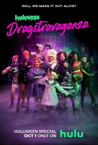 Huluween Dragstravaganza