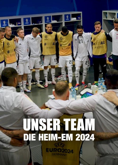 Unser Team - Die Heim-EM 2024 Unser Team - Die Heim-EM 2024