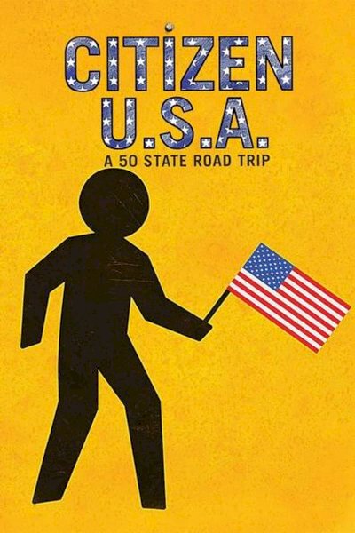 Citizen USA: A 50 State Road Trip Citizen USA: A 50 State Road Trip