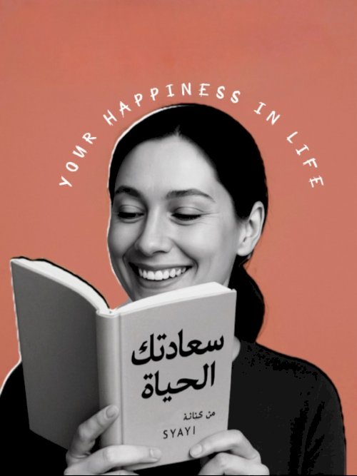 Your happiness in life Your happiness in life