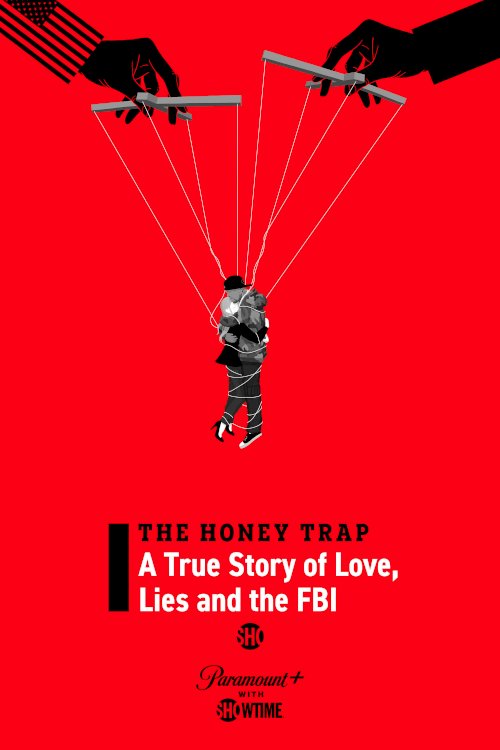 The Honey Trap: A True Story of Love, Lies and the FBI