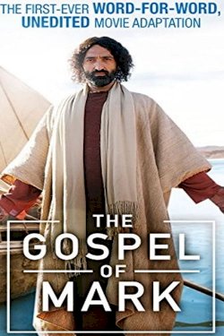 The Gospel of Mark The Gospel of Mark