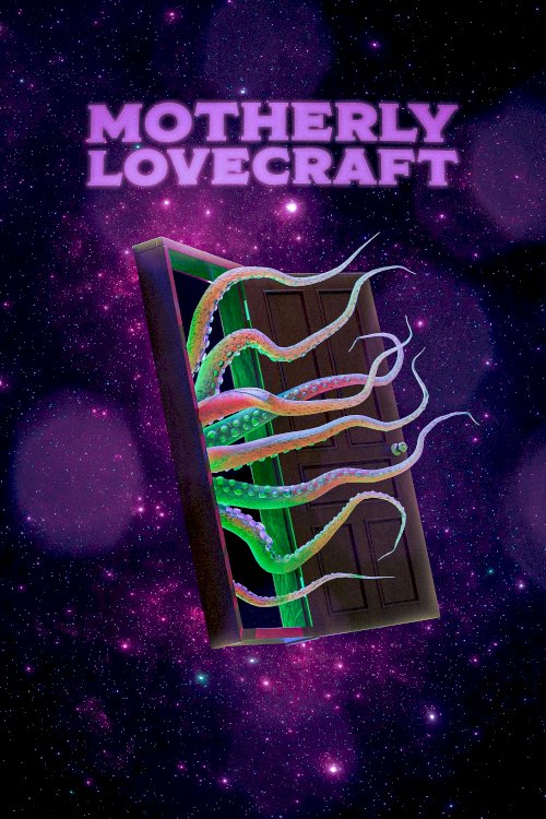 Motherly Lovecraft Motherly Lovecraft