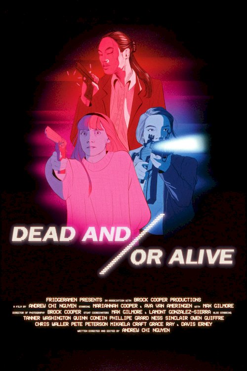 Dead and/or Alive