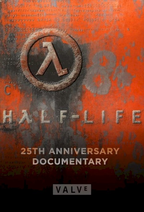 Half-Life: 25th Anniversary Documentary Half-Life: 25th Anniversary Documentary