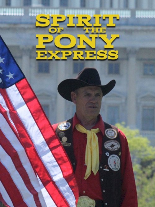 Spirit of the Pony Express Spirit of the Pony Express