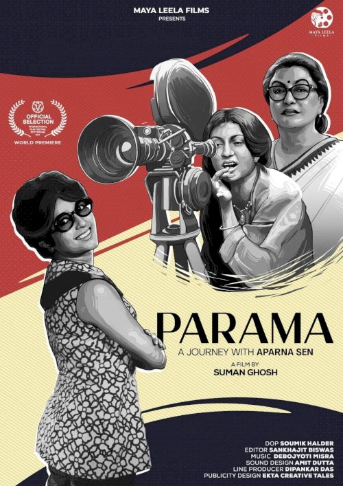 Parama: A Journey with Aparna Sen Parama: A Journey with Aparna Sen