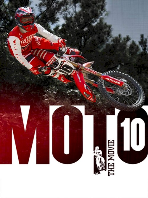 Moto 10: The Movie Moto 10: The Movie