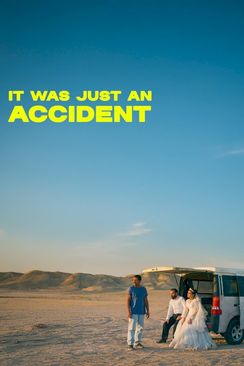 It Was Just an Accident It Was Just an Accident