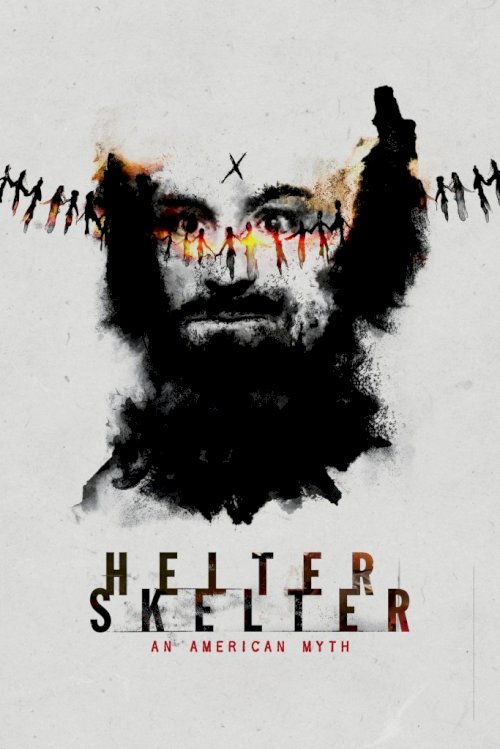 Helter Skelter: An American Myth Helter Skelter: An American Myth