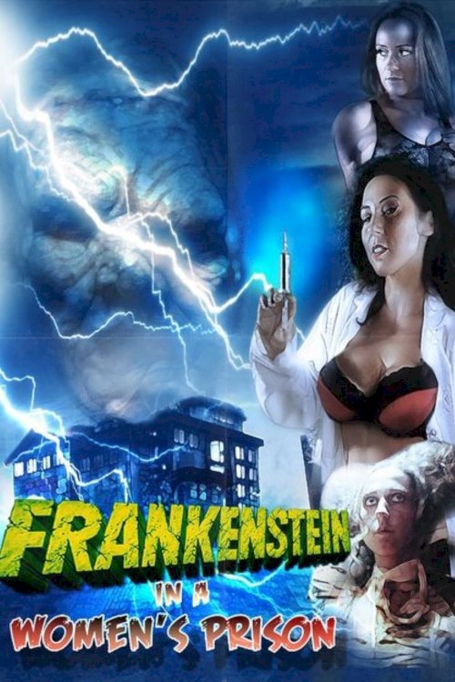 Frankenstein In A Women's Prison Frankenstein In A Women's Prison
