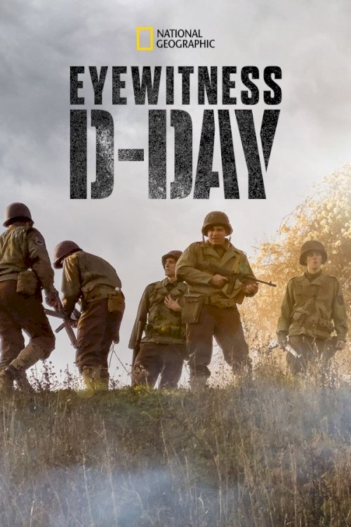 Eyewitness: D-Day Eyewitness: D-Day