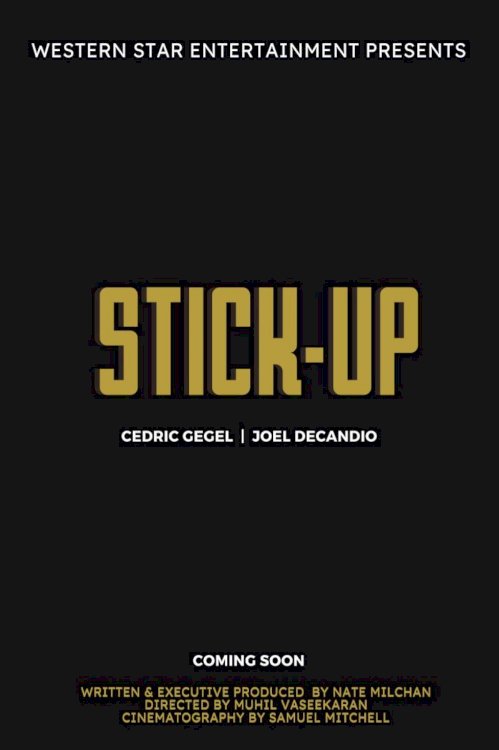 Stick-Up Stick-Up