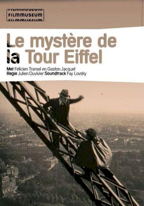 The Mystery of the Eiffel Tower The Mystery of the Eiffel Tower