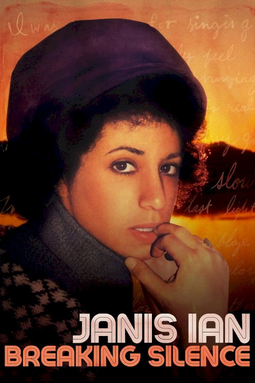 Janis Ian: Breaking Silence Janis Ian: Breaking Silence