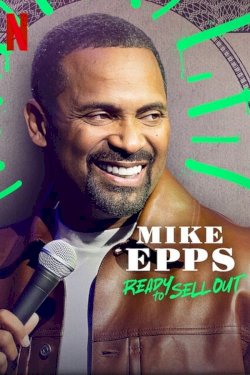 Mike Epps: Ready to Sell Out Mike Epps: Ready to Sell Out