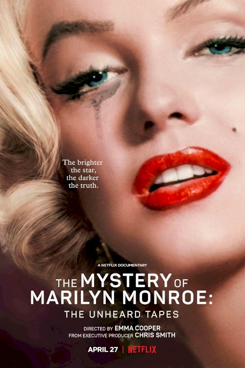 The Mystery of Marilyn Monroe: The Unheard Tapes The Mystery of Marilyn Monroe: The Unheard Tapes