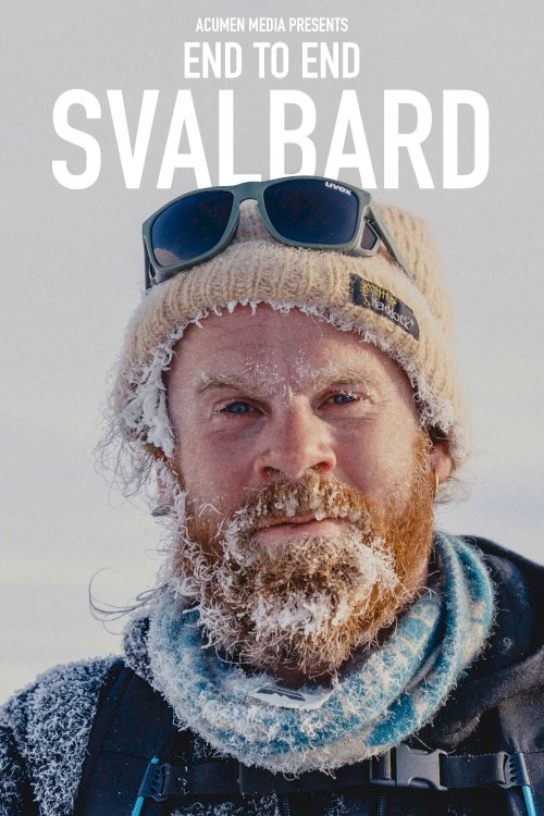 End to End: Svalbard End to End: Svalbard