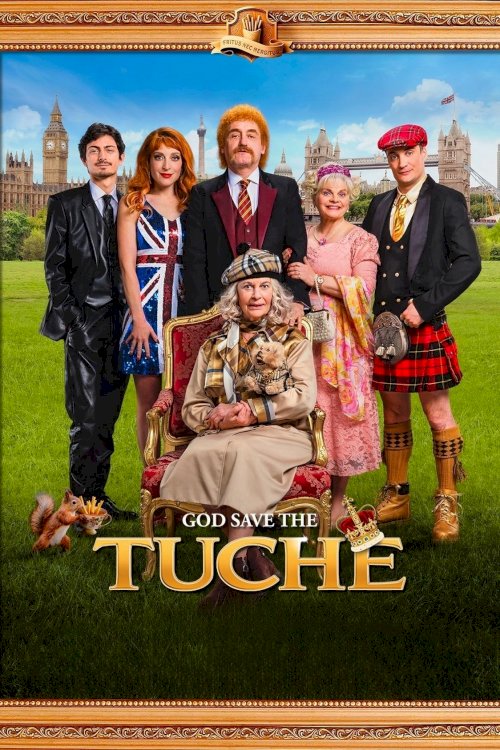 God Save the Tuche God Save the Tuche