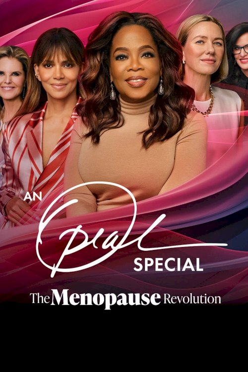 An Oprah Winfrey Special: The Menopause Revolution An Oprah Winfrey Special: The Menopause Revolution