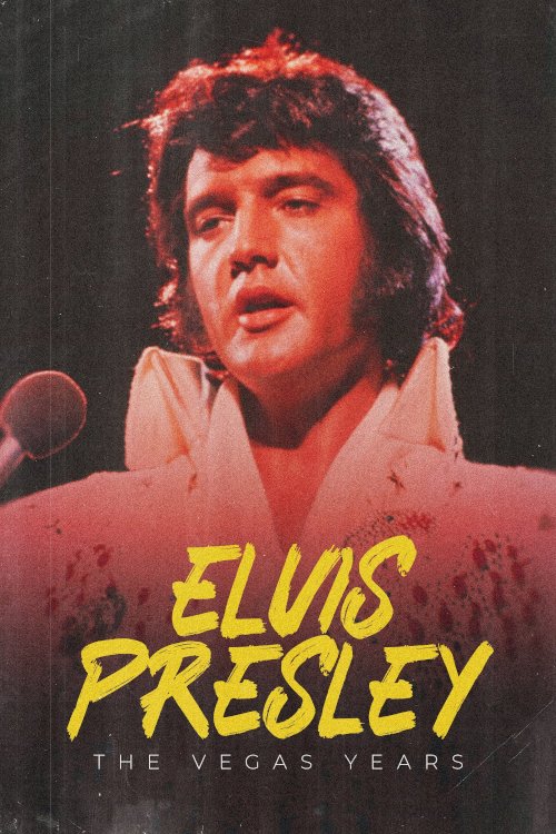 Elvis: The Vegas Years Elvis: The Vegas Years