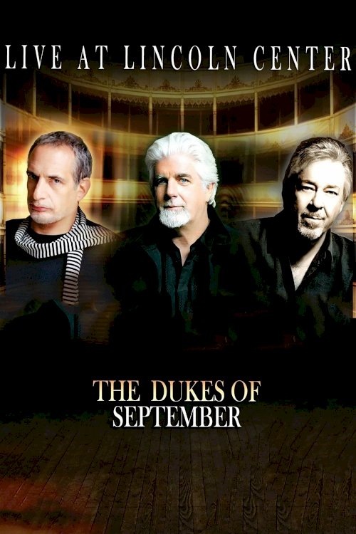 The Dukes of September - Live at Lincoln Center The Dukes of September - Live at Lincoln Center