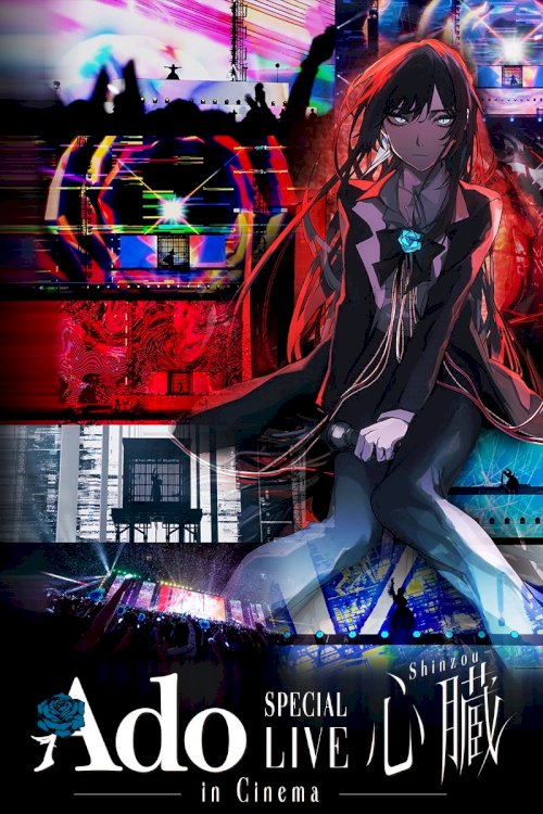 Ado SPECIAL LIVE “Shinzou” in Cinema Ado SPECIAL LIVE “Shinzou” in Cinema