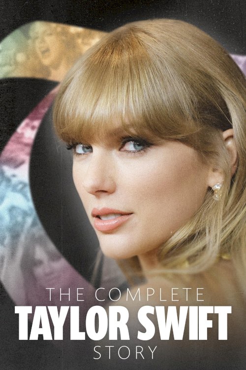 The Complete Taylor Swift Story The Complete Taylor Swift Story