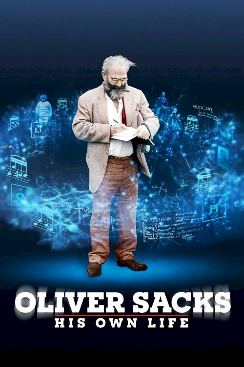 Oliver Sacks: His Own Life Oliver Sacks: His Own Life