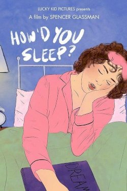 How'd You Sleep? How'd You Sleep?