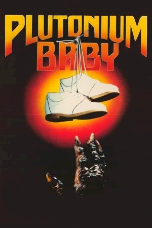 Plutonium Baby Plutonium Baby
