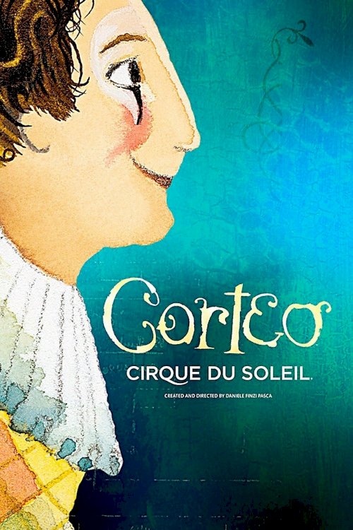 Cirque du Soleil: Corteo Cirque du Soleil: Corteo