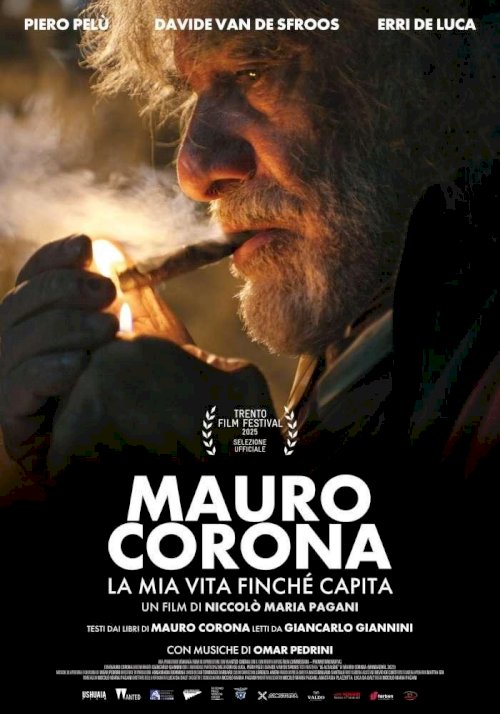 Mauro Corona - La mia vita finchè capita Mauro Corona - La mia vita finchè capita