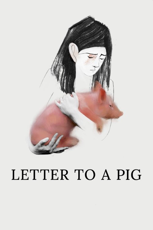 Letter to a Pig Letter to a Pig