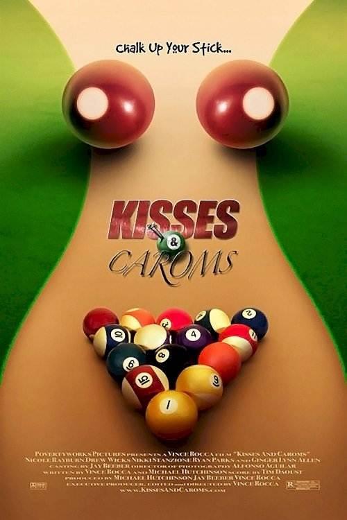 Kisses and Caroms Kisses and Caroms